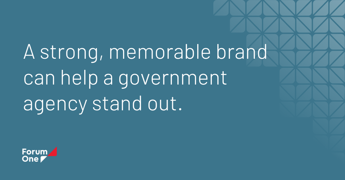 So Your Government Agency Needs a New Brand | Forum One